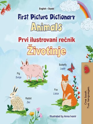 cover image of First Picture Dictionary Animals Prvi Ilustrovani Rečnik Životinje